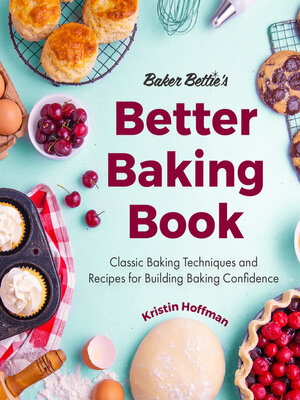 cover image of Baker Bettie's Better Baking Book